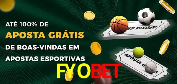 FYOBET Ate 100% de Aposta Gratis