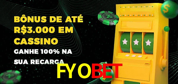 FYOBET melhor bônus de depósito