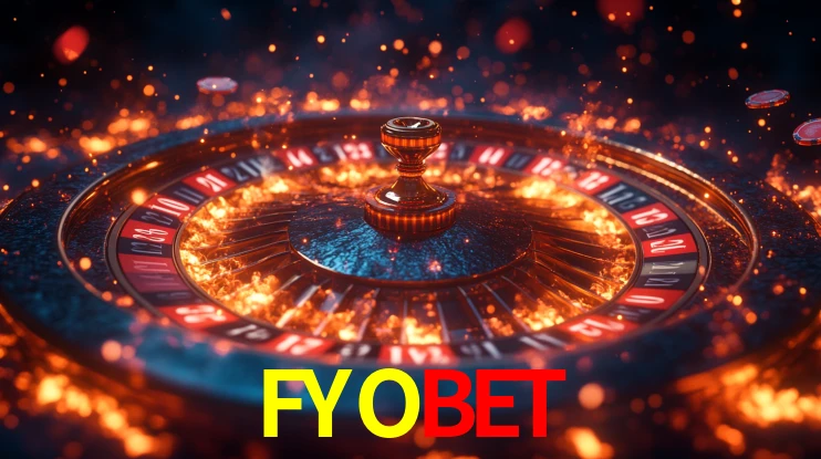 Explore as vantagens do FYOBET: serviço profissional e confiabilidade